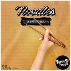 The r/K Theory - Noodles