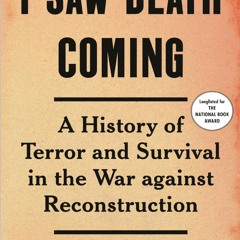 Your F.R.E.E Book I Saw Death Coming: A History of Terror and Survival in the War Against