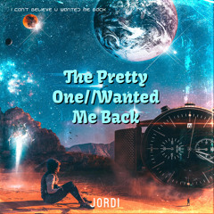 The Pretty One//Wanted Me Back