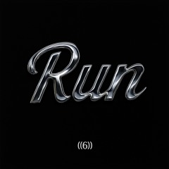 Run-(produced-by-((6)).mp3
