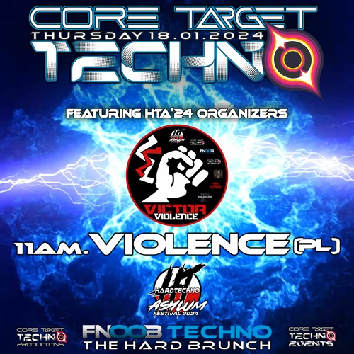 VICTOR VIOLENCE_11AM @ FNOOB TECHNO PRESENTS ☆CORE TARGET TECHNO #032☆