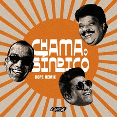 Dope - W Brasil (Chama O Síndico Remix)