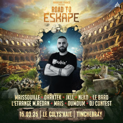ROAD TO ESKAPE Festival (Tinchebray) - DJ Contest by Multirave