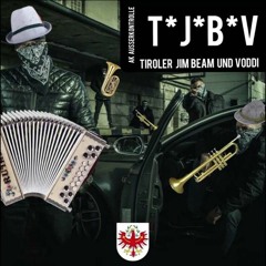 Dem Tiroler Schranz die Treue (Tiroler Jim Beam & Voddi Remix)