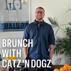 Brunch with Catz ‘n Dogz S2E2 (Positive Vibes From The Kitchen)