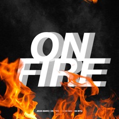 Jean-Marc - On Fire (Radio Mix)