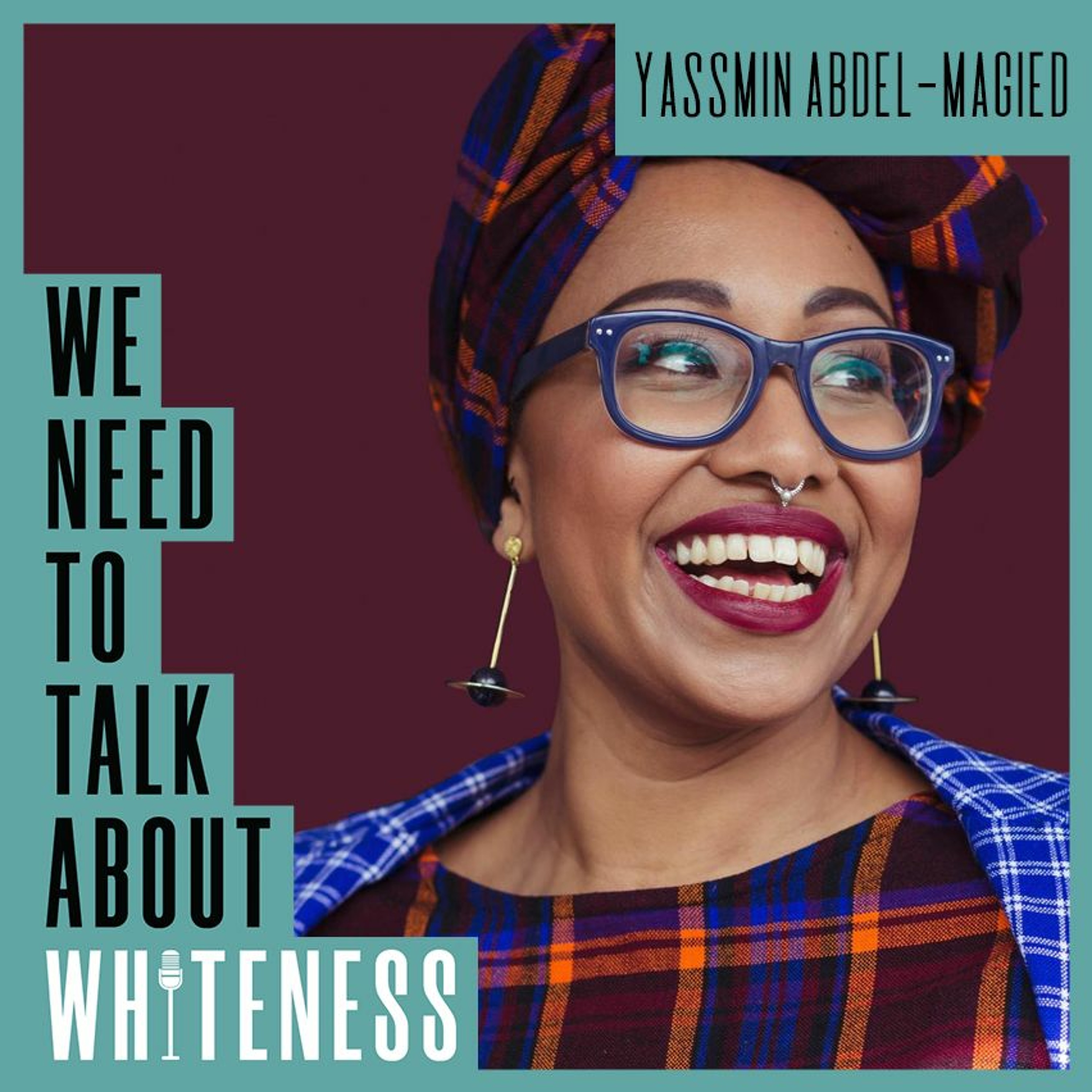We need to talk about whiteness podcast