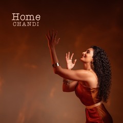 Chandi - Home (2025) (single)