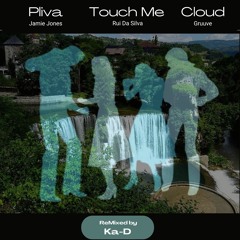 Touch Me Pliva - ReMixed by Ka:\D