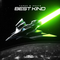 Thred & Prate - Best Kind (FREE DOWNLOAD)