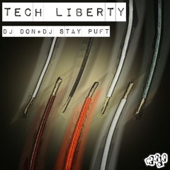 Tech Liberty Mixed by DJ Don & DJ Stay Puft