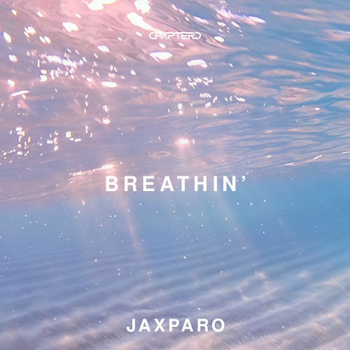 Jaxparo - Breathin'