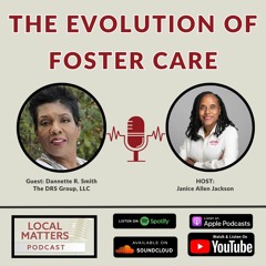 The Evolution of Foster Care