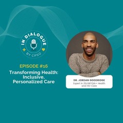 Episode 16: Transforming Health: Inclusive, Personalized Care