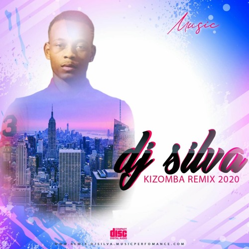 Remix Kizomba 2020 Be Dj Silva