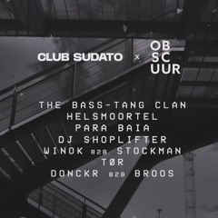 Helsmoortel At Club Sudato X Obscuur - Onder De Brug K-Town 2024