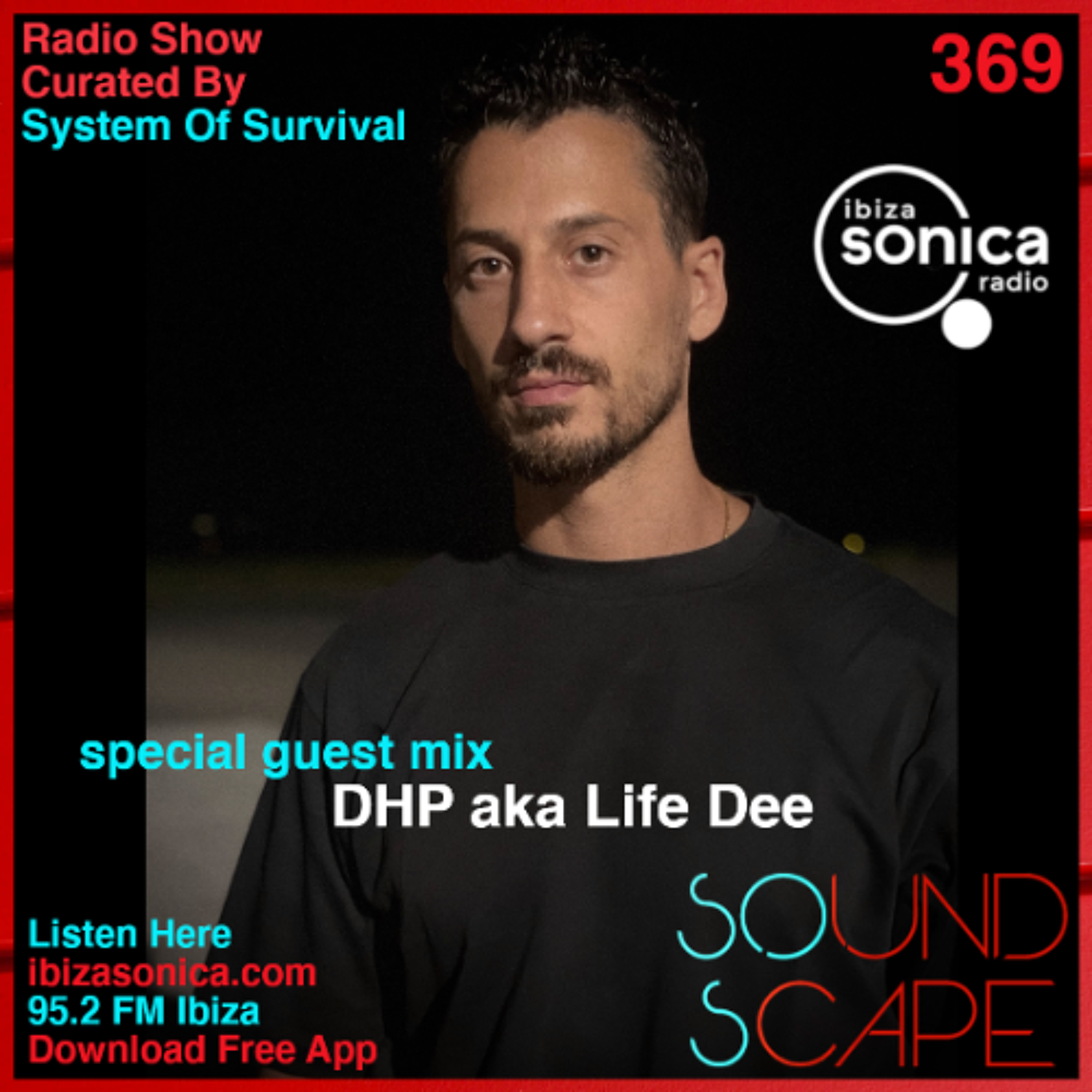 SOundScape #369 Guest DHP aka Life Dee (Part One) episode artwork