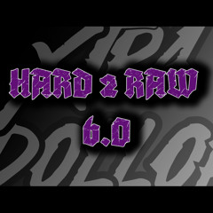 HARD2RAW 6.0