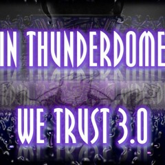 Kickdown - In Thunderdome We Trust 3.0