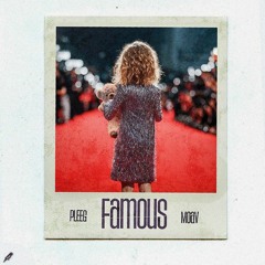 Famous (w/ Moav) [bitbird Release]