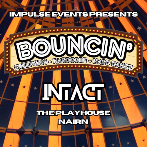 Intact@Bouncin' 30-5-25