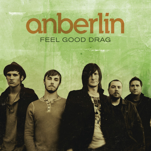 Anberlin Feel Good Drag Download