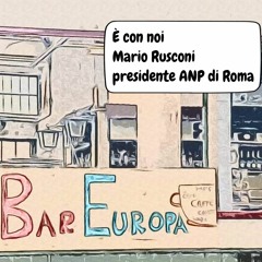 10 Puntata, 8 Stagione, 15.03.24 Bar Europa, Michele Gerace e Mario Rusconi
