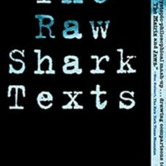 [ACCESS] PDF 💏 The Raw Shark Texts by Steven Hall PDF EBOOK EPUB KINDLE