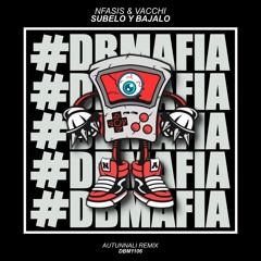 Nfasis & Vacchi - Subelo Y Bajalo (Autunnali Remix) [BUY=FREE DOWNLOAD]