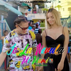 Jc La Nevula - Mi Mami