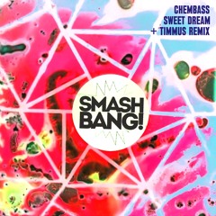 Chembass - Sweet Dream Original mix