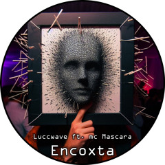 Luccwave ft. mc Mascara - Encoxta