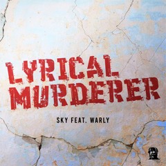 LYRICAL MURDERER FEAT WARLY
