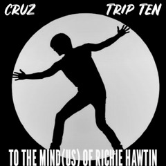 TRIP TEN To the Mind(us) of Richie Hawtin