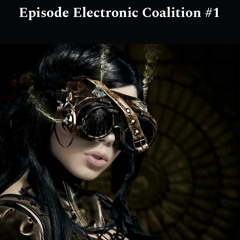 Episode Electronic Coalition #1