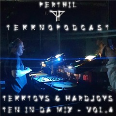 TekknoPodcast, Vol.4 - Ten in da Mix