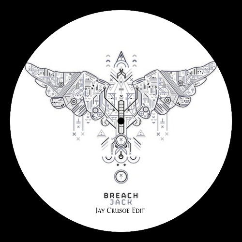 Breach - Jack (Jay Crusoe Edit)[FREE DL]