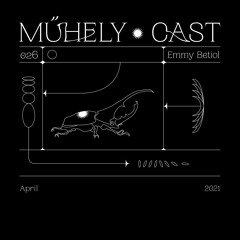 Emmy Betiol - Műhelycast #26