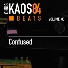 KAOS84 Beats Vol.03 - Confused