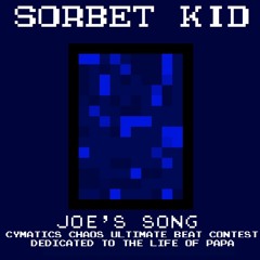 Joe's Song (Cymatics CHAOS Ultimate Beat Contest)
