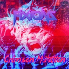 Fixions - Crimson Mutation