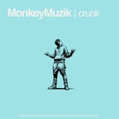 [FREE] Instrumental Hip Hop Rap Boom BapType Beat track by MonkeyMuzik | crunk