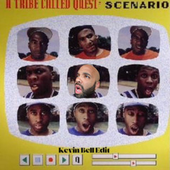 A Tribe Called Quest - Scenario (Kevin Bell edit)