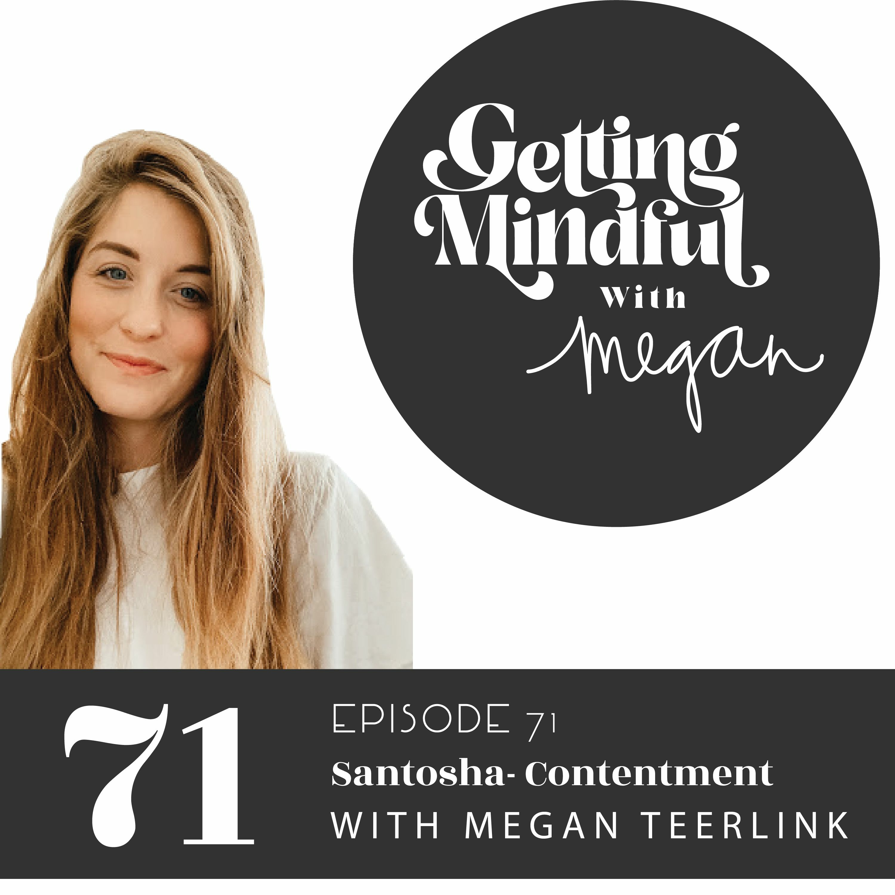 Getting Mindful with Megan