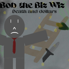 Bob the Biz Wiz