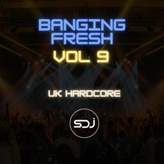Banging Fresh Vol 9 Mixed By SDJ