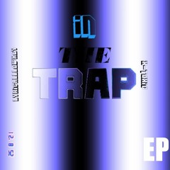 In The Trap[intro] -FEAT SuPreMeThetouch