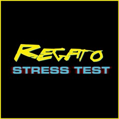 Regato - Stress Test
