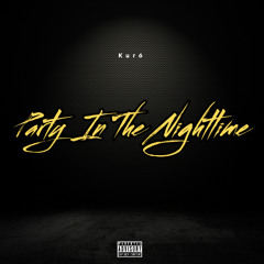 Kuró - Party In The Nighttime