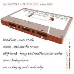 The Brownbread Mixtape Vol 1 - Music